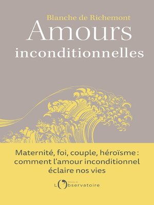 cover image of Amours inconditionnelles